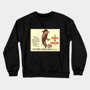 A Fishful of Dollars Crewneck Sweatshirt